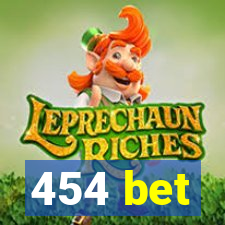 454 bet