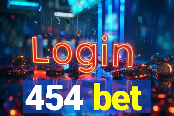 454 bet