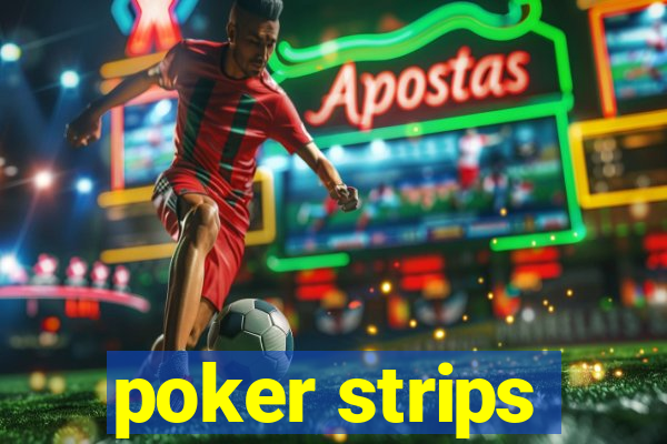 poker strips