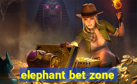 elephant bet zone