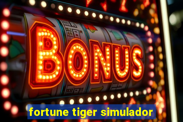 fortune tiger simulador