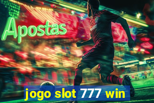 jogo slot 777 win