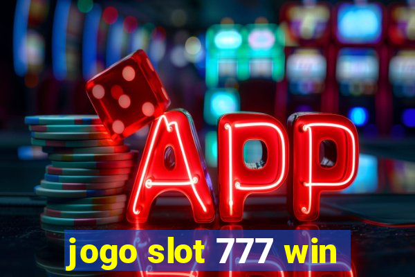 jogo slot 777 win