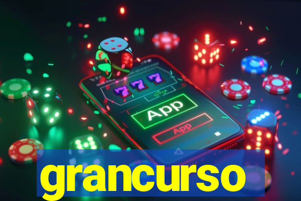 grancurso