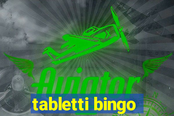 tabletti bingo