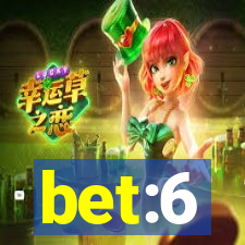 bet:6