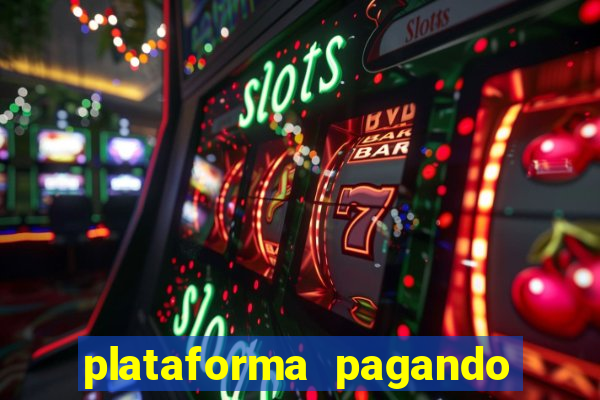 plataforma pagando no cadastro slots