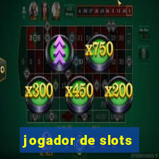 jogador de slots