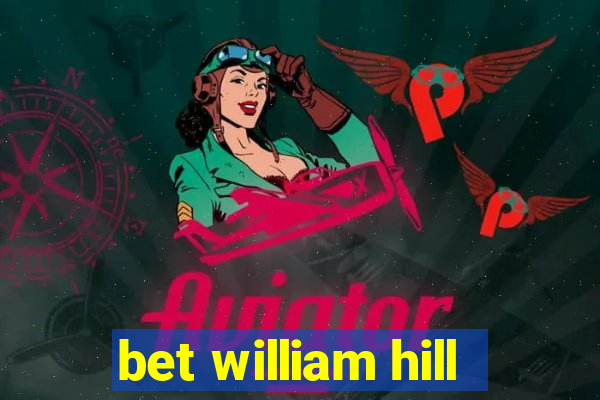 bet william hill