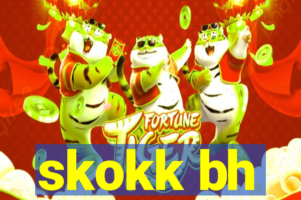 skokk bh