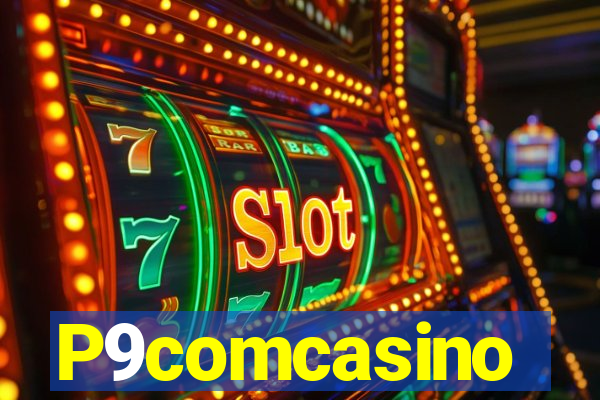 P9comcasino