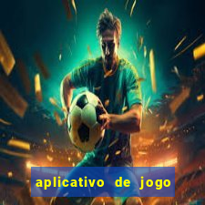 aplicativo de jogo que paga dinheiro de verdade