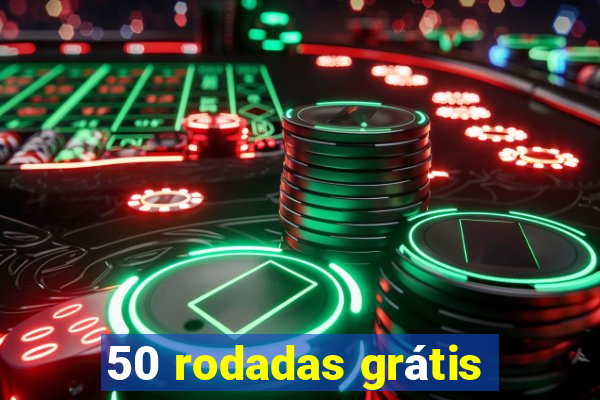 50 rodadas grátis