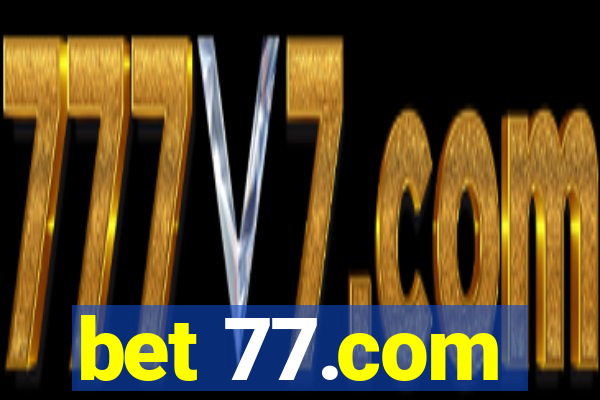 bet 77.com