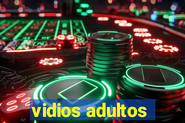 vidios adultos