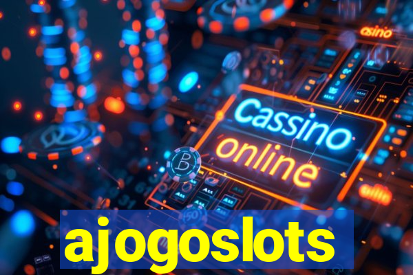 ajogoslots