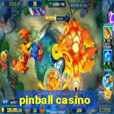 pinball casino