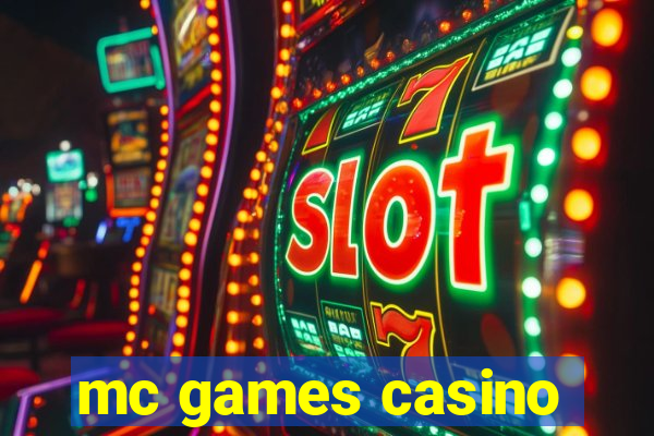 mc games casino