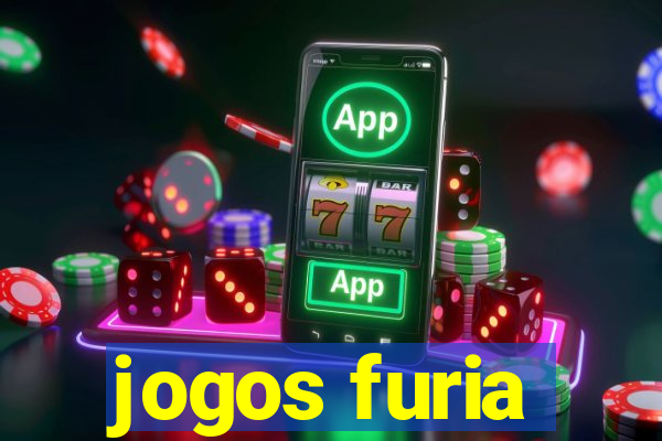 jogos furia