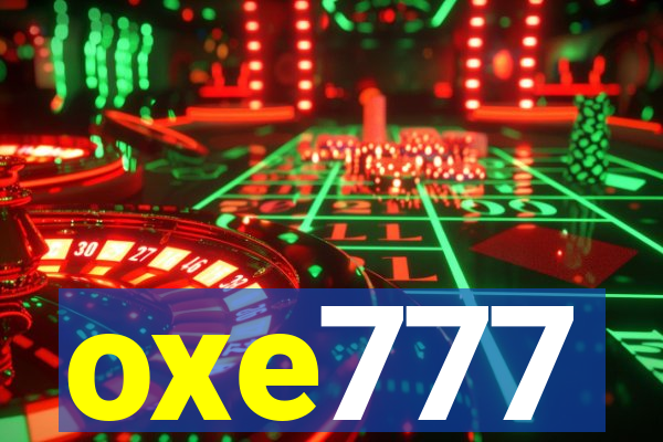 oxe777