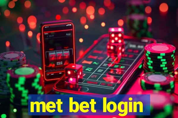 met bet login