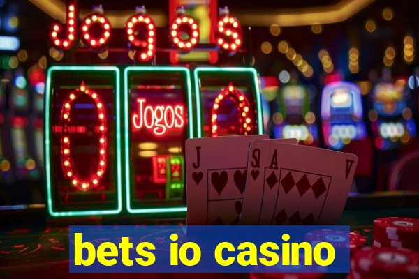 bets io casino