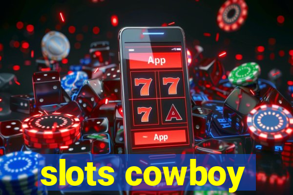 slots cowboy