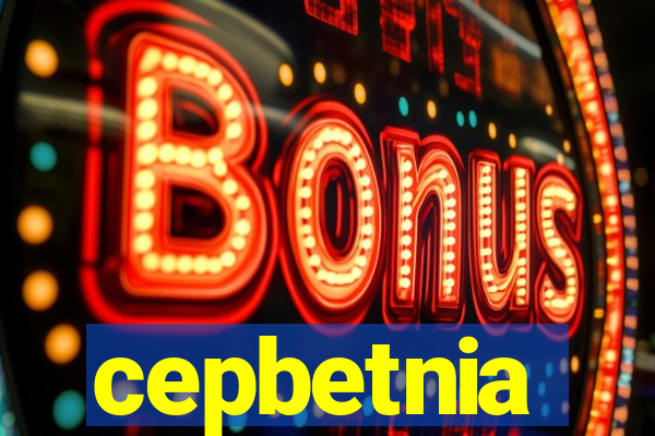 cepbetnia