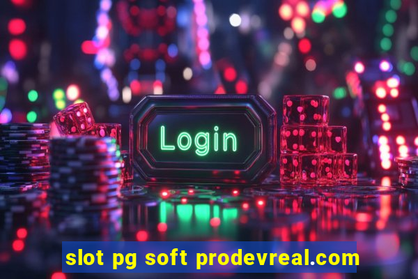 slot pg soft prodevreal.com