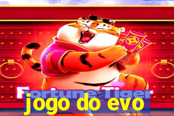 jogo do evo