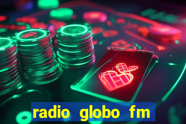 radio globo fm 90.1 salvador bahia