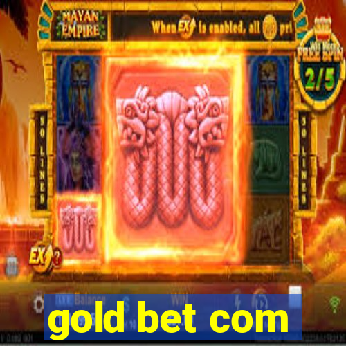 gold bet com