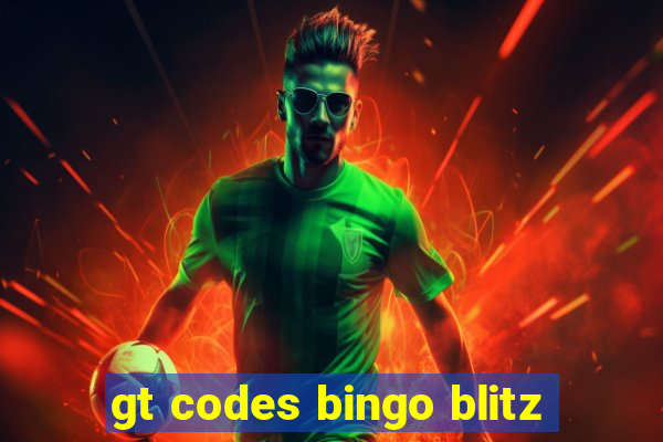 gt codes bingo blitz