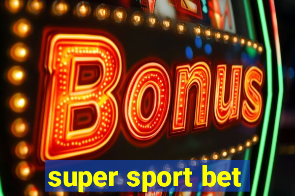 super sport bet