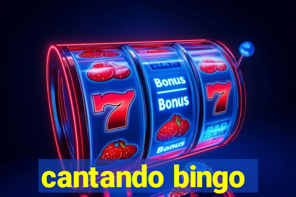 cantando bingo