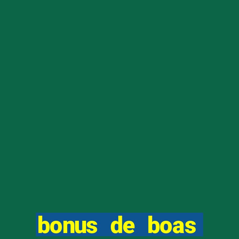 bonus de boas vindas betano