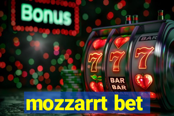 mozzarrt bet