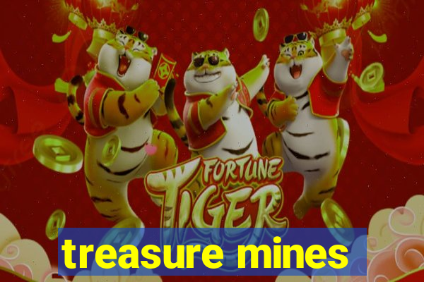 treasure mines