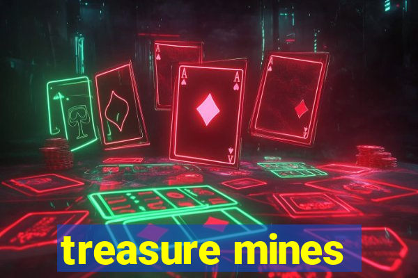 treasure mines