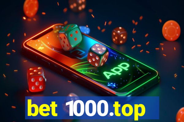 bet 1000.top