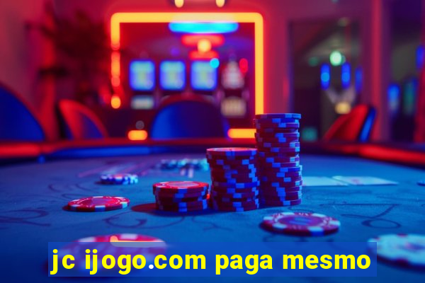 jc ijogo.com paga mesmo