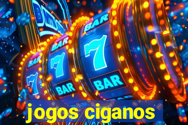 jogos ciganos