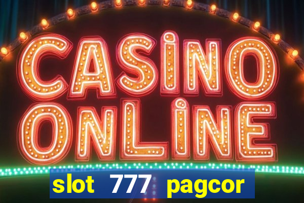 slot 777 pagcor casino jili