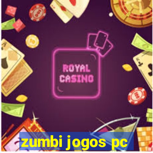 zumbi jogos pc