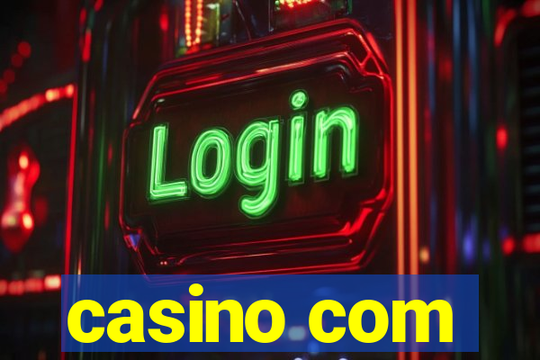 casino com