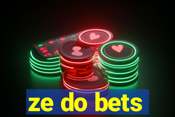 ze do bets