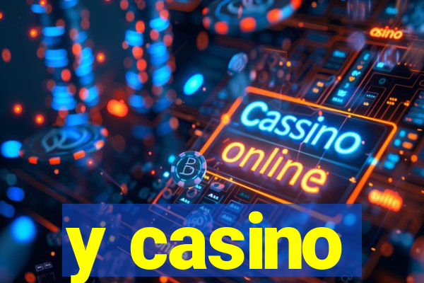 y casino