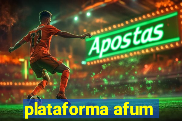 plataforma afum