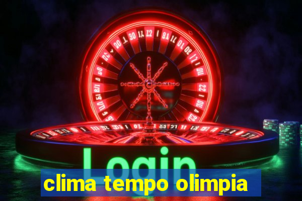 clima tempo olimpia