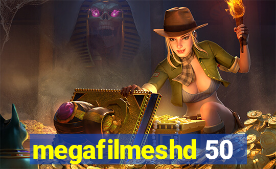 megafilmeshd 50